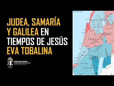 JUDEA, SAMARÍA Y GALILEA EN TIEMPOS DE JESÚS: geografía, historia y cultura. EVA TOBALINA