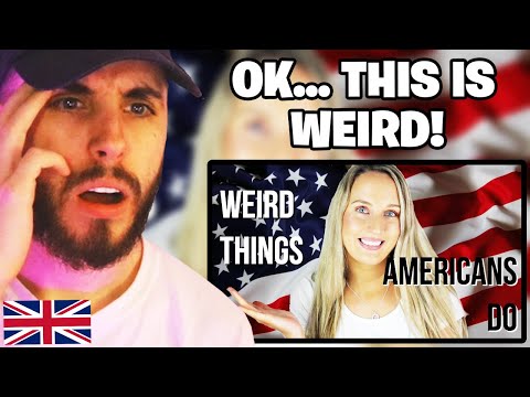 Brit Reacts to 20 Weird Things Americans Do