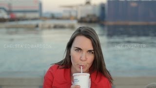Chelsea Edwardson - Hey Engineer! (Official Music Video)