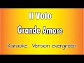 Il Volo Grande Amore Versione Karaoke Academy Italia