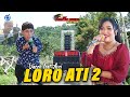 LORO ATI 2 Uncek Feat Asri L Kharisma Music Berkah Mulyo Alap Alap Sound Live Girilayu Matesih