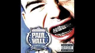 They Don&#39;t Know - Paul Wall feat. Mike Jones (Explicit)