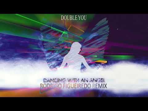 Double You & Sandy Chambers - Dancing With An Angel (Rodrigo Figueiredo Piano Mix)
