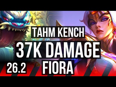 TAHM KENCH vs FIORA (TOP) | 37K damage | NA Master | 26.2