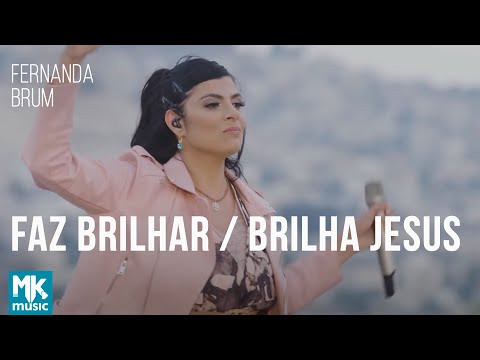 Video thumbnail for Faz Brilhar / Brilha Jesus (Ao Vivo em Israel)