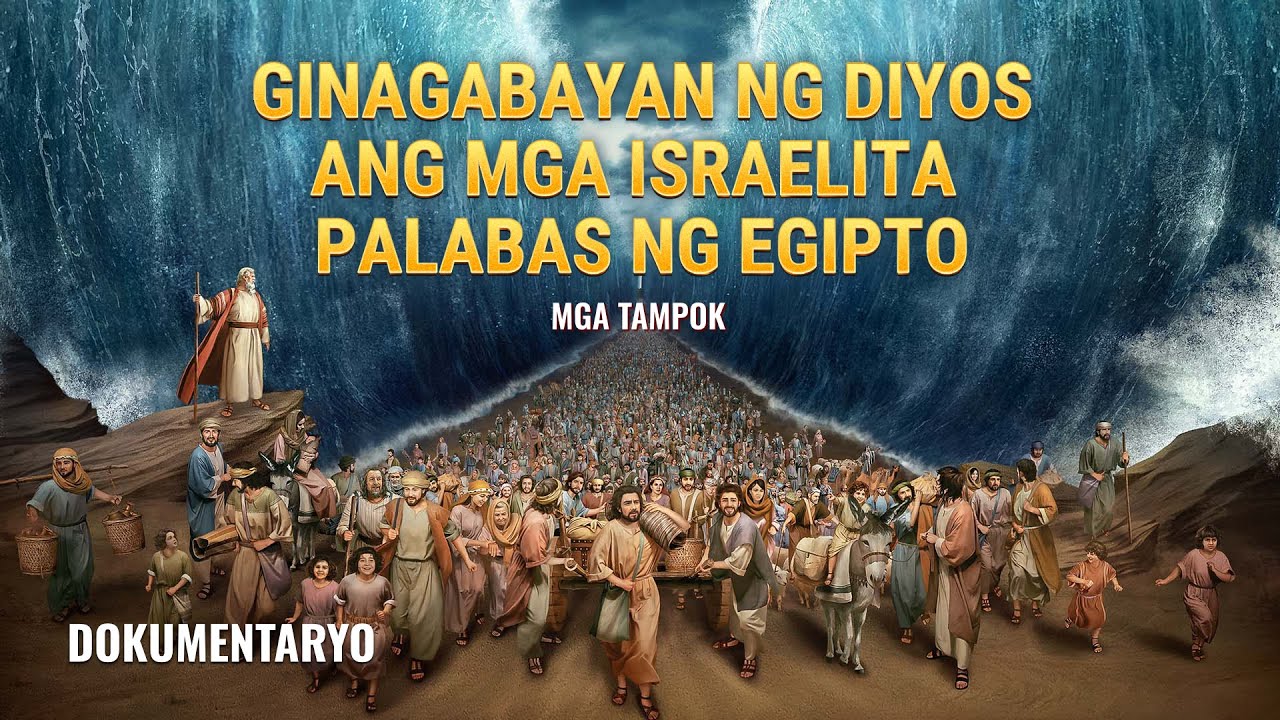 Putar video Ginagabayan ng Diyos ang mga Israelita Palabas ng Egipto sekarang Ginagabayan ng Diyos ang mga Israelita Palabas ng Egipto