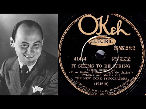 It Seems to Be Spring - New York Syncopators (Scrappy Lambert, v.) 1930