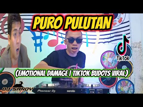 PURO PULUTAN (Emotional Damage) - TikTok Budots Viral | Dj Sandy Remix