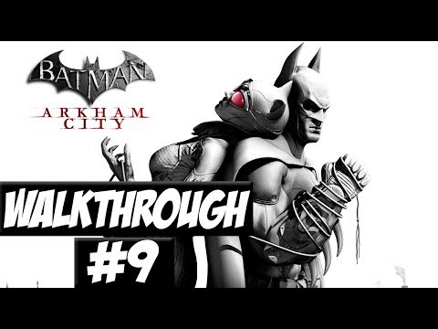 Batman: Arkham City - Walkthrough Ep.9 w/Angel - Royal Rumble!