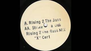 "X" Cert - Rising 2 the Bass (Mix)