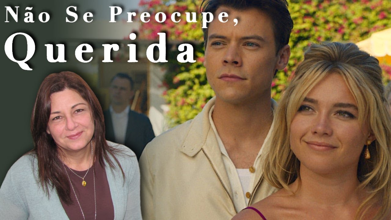"Não Se Preocupe, Querida", eu (não) sei o que estou fazendo