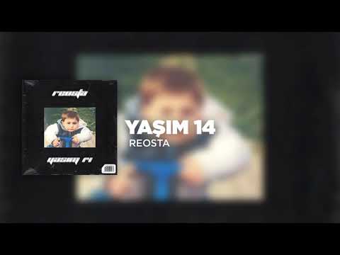 Reosta - Yaşım 14 (2019)