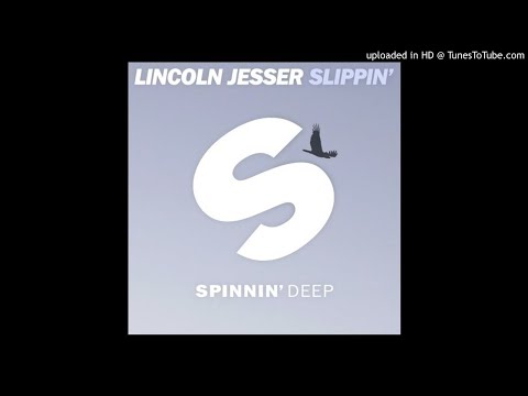 Lincoln Jesser - Slippin' (Extended Mix)