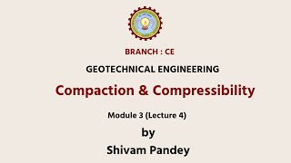 | AKTU Digital Education | Geotechnical Engineering | Compaction & Compressibility