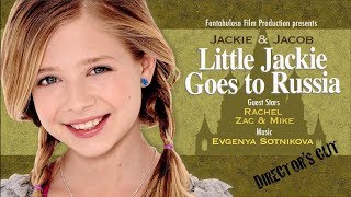 Jackie Evancho - Little Jackie goes to Russia (Fiction Tribute)