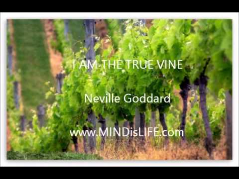 Neville Goddard : I AM the True Vine (Great lecture about Imagination)