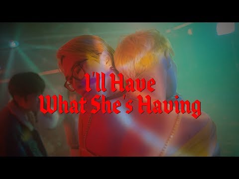 Ill Have What Shes Having - WOOZE