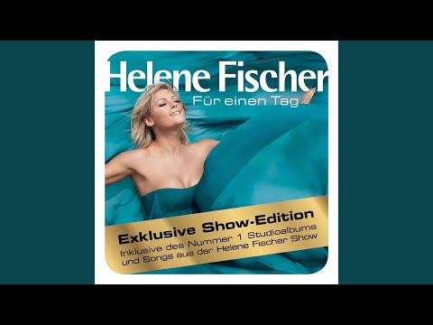 Du kennst mich doch - Helene Fischer