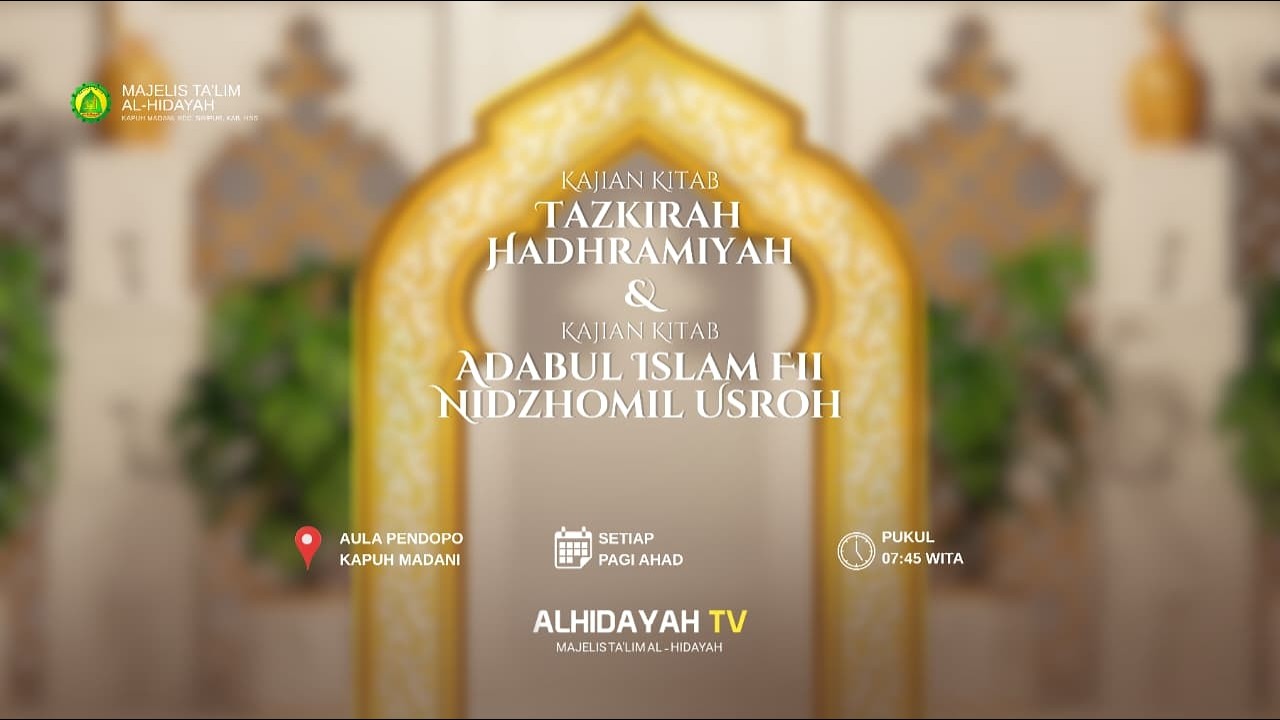 PEMBACAAN KITAB FIQIH WANITA & ADABUL USRAH | MT. AL-HIDAYAH KAPUH MADANI. PAGI AHAD, 30 AGUS 2026
