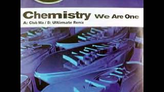 Chemistry - We Are One (Ultimate Remix)