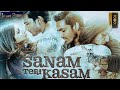 Sanam Teri Kasam Full Movie Hd Bollywood