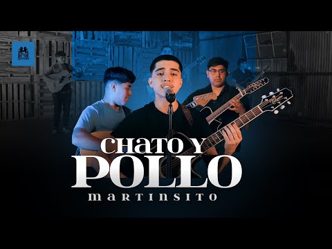 Martinsito - Chato y Pollo [En Vivo]