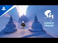 Sky: Children of the Light - Launch Trailer | PS4 Games