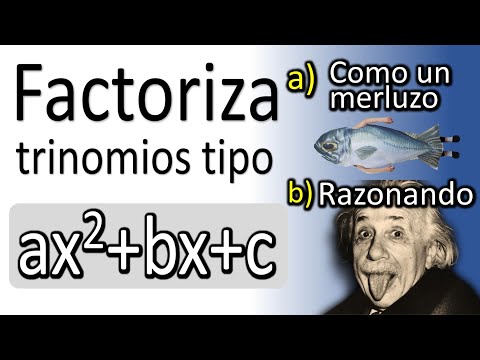 Factorización de trinomios de la forma ax²+bx+c