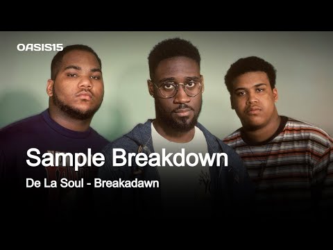 Sample Breakdown: De La Soul - Breakadawn