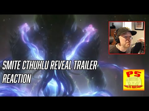 Smite Cthulhu Reveal Reaction