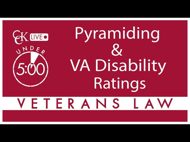 VA Pyramiding: How to Avoid Stacking VA Disability Ratings