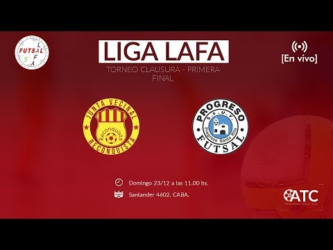LAFA - FINAL: Reconquista vs. Progreso