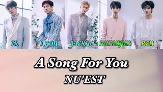 NU&#39;EST &#39;A Song For You(노래 제목)&#39;《カナルビ/歌詞/日本語訳》