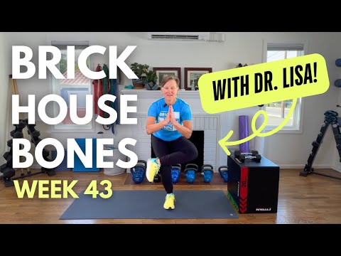 Weekly Workout for Better Bone Health - Brick House Bones, Week 43