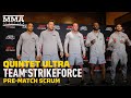 Quintet Ultra: Team Strikeforce Pre-Match Scrum - MMA Fighting