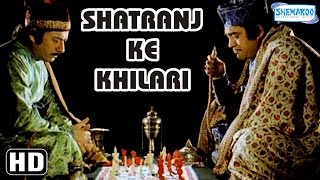 Shatranj Ke Khilari {HD} Satyajit Ray - Sanjeev Ku