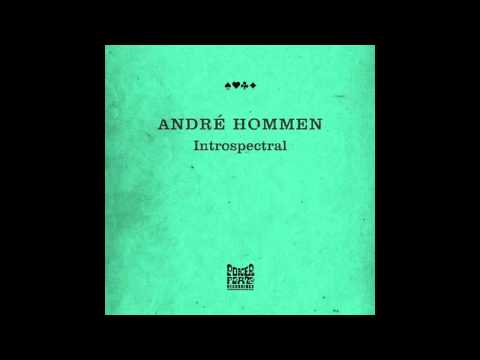 Andre Hommen - Introspectral