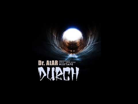 Dr. AtAR - Festgefahren (Mixtape "DURCH")
