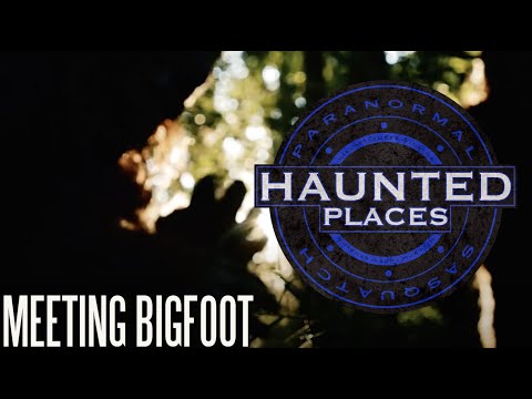Bigfoot: Hunting the Unhunted in Haunted Places