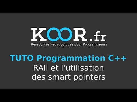 TUTO C RAII et l utilisation des smart pointers