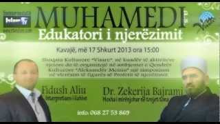 preview picture of video 'MUHAMEDI Edukatori i njerëzimit - Zekeria Bajrami - Fidush Aliu - Spot'