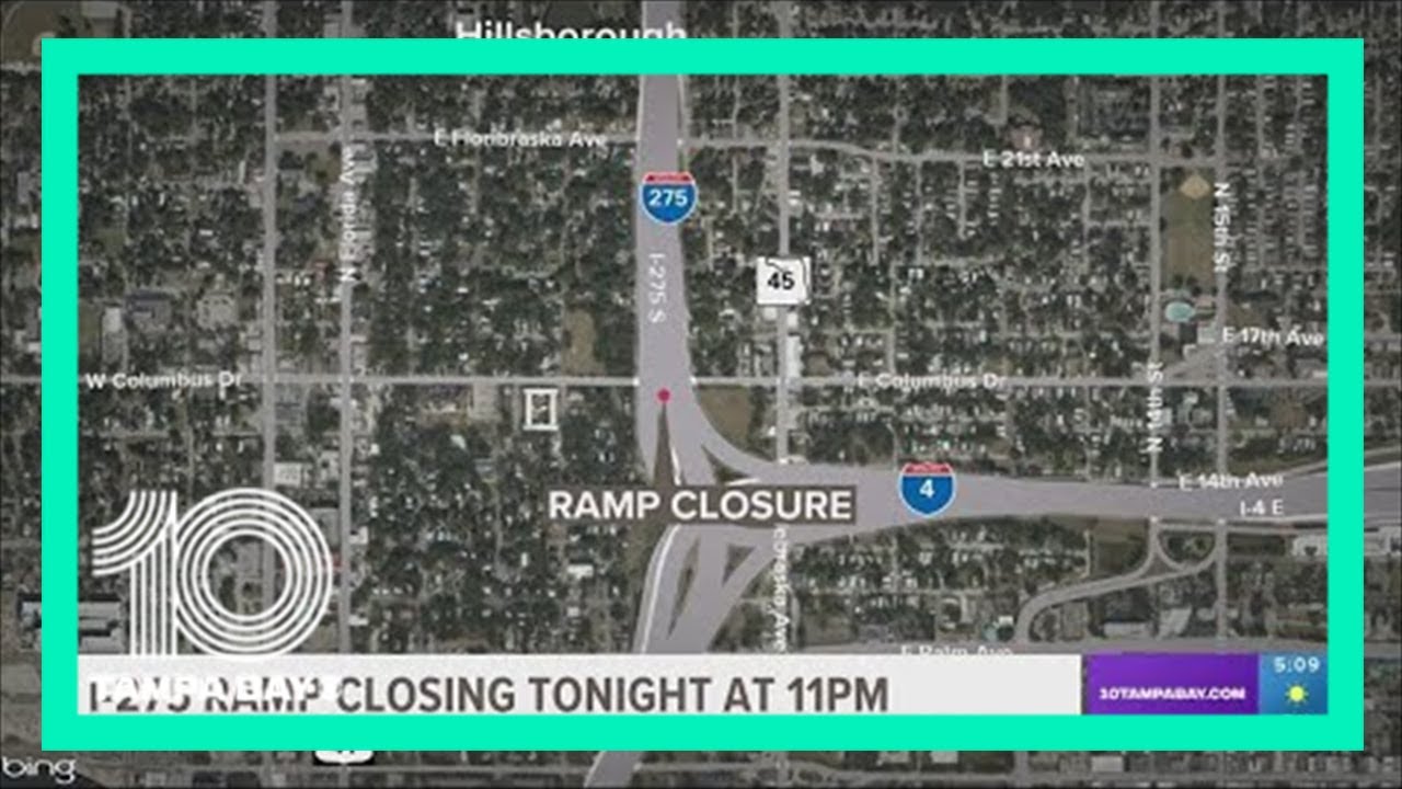 Southbound I-275 ramp to eastbound I-4 to close Tuesday night in Tampa