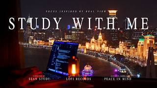 2-Hour Study with Me / Shanghai · Bund After Dark / Pomodoro 50-10 / Relaxing Lo-Fi / Day 175