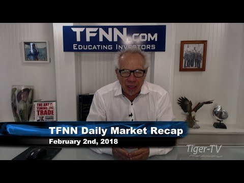 February 2nd Market Recap with Tom O'Brien on TFNN
