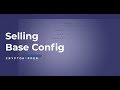 Selling Base Config