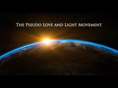 The Pseudo Love and Light Movement