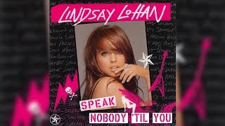Lindsay Lohan - Nobody &#39;Til You (Letra/Lyrics)