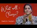 If I have to choose between | Rashmi Gautam | What I Like