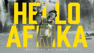 Hello Afrika Music Video