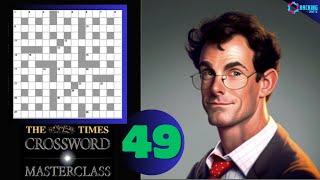 The Times Crossword Friday Masterclass: Episode 49